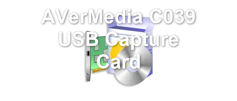 AVerMedia C039 USB Capture Card