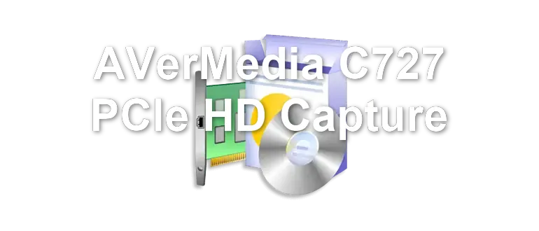AVerMedia C727 PCIe HD Capture