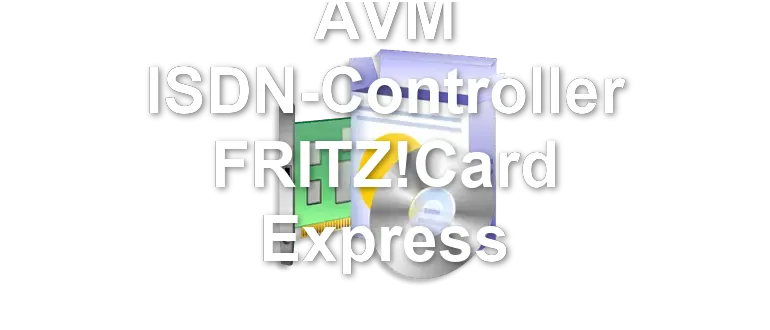 AVM ISDN-Controller FRITZ!Card Express