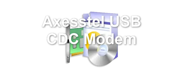 Axesstel USB CDC Modem