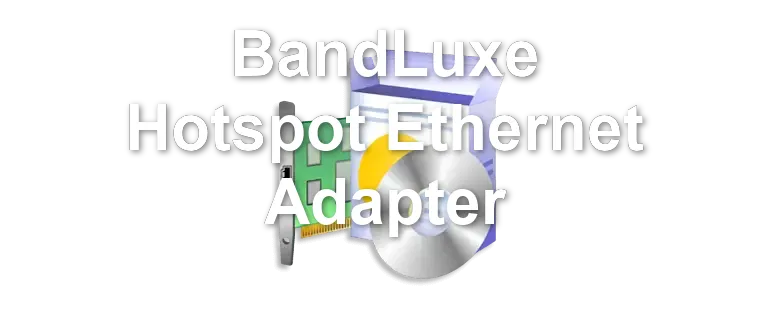 BandLuxe Hotspot Ethernet Adapter