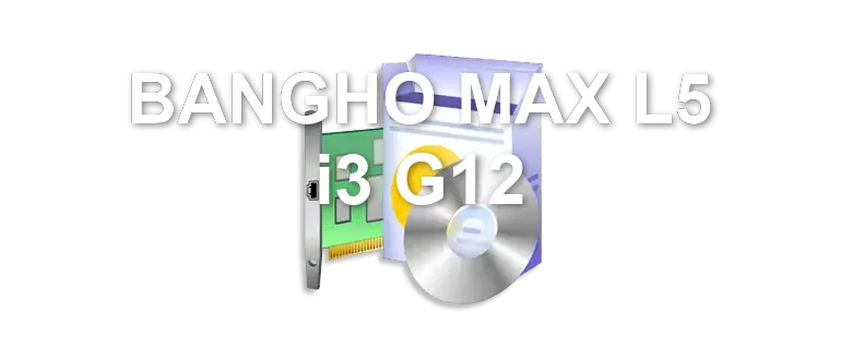 BANGHO MAX L5 i3 G12