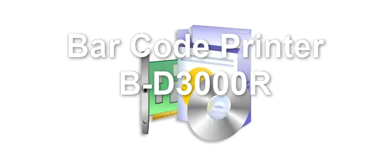 Bar Code Printer B-D3000R
