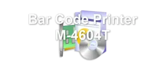 Bar Code Printer M-4604T