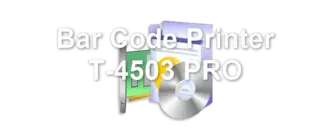 Bar Code Printer T-4503 PRO