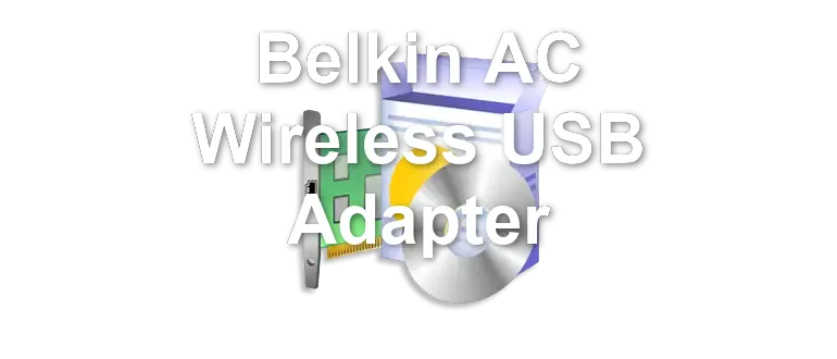 Belkin AC Wireless USB Adapter
