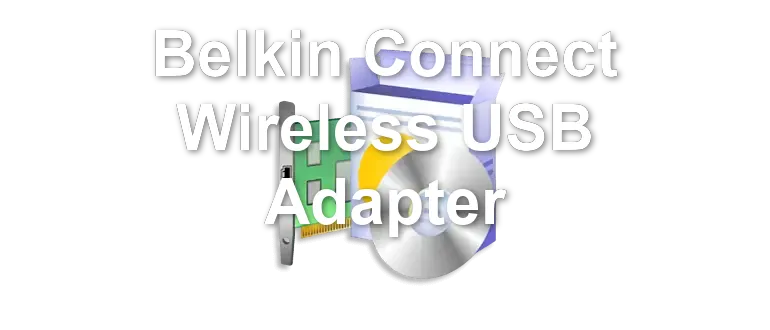 Belkin Connect Wireless USB Adapter