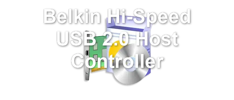Belkin Hi-Speed USB 2.0 Host Controller