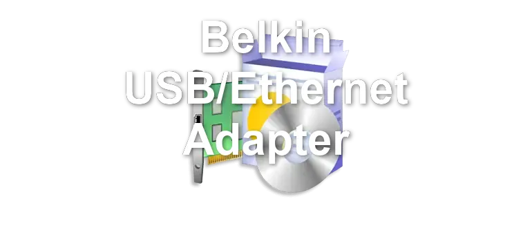 Belkin USB/Ethernet Adapter