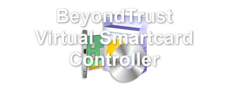BeyondTrust Virtual Smartcard Controller