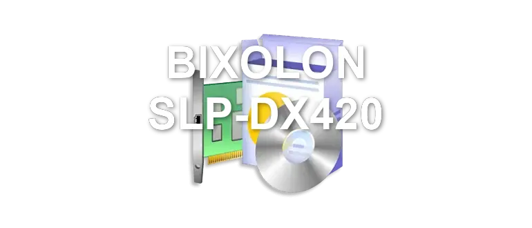 BIXOLON SLP-DX420