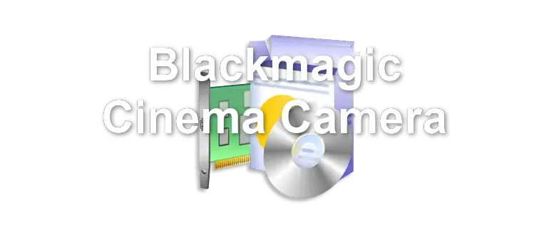 Blackmagic Cinema Camera