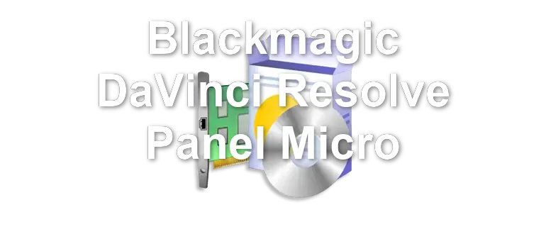 Blackmagic DaVinci Resolve Panel Micro