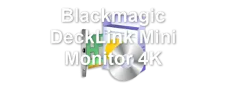 Blackmagic DeckLink Mini Monitor 4K