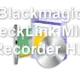 Blackmagic DeckLink Mini Recorder HD