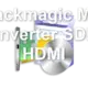 Blackmagic Mini Converter SDI to HDMI
