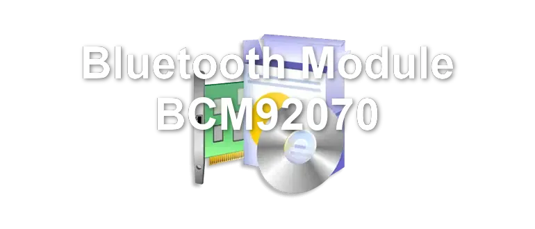 Bluetooth Module BCM92070