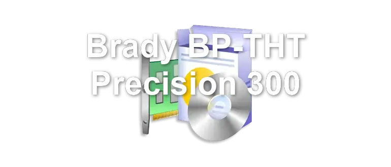 Brady BP-THT Precision 300