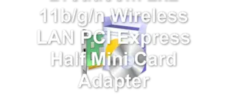 Broadcom 2x2 11b/g/n Wireless LAN PCI Express Half Mini Card Adapter