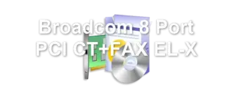 Broadcom 8 Port PCI CT+FAX EL-X