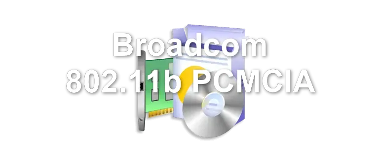 Broadcom 802.11b PCMCIA