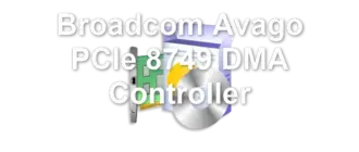 Broadcom Avago PCIe 8749 DMA Controller