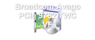 Broadcom Avago PCIe 9782 TWC VF