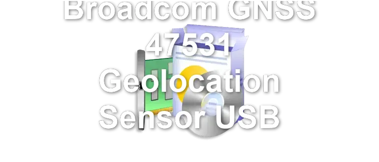 Broadcom GNSS 47531 Geolocation Sensor USB