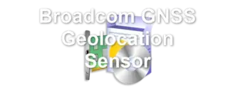 Broadcom GNSS Geolocation Sensor