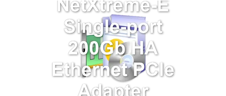Broadcom NetXtreme-E Single-port 200Gb HA Ethernet PCIe Adapter