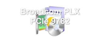 Broadcom PLX PCIe 9782