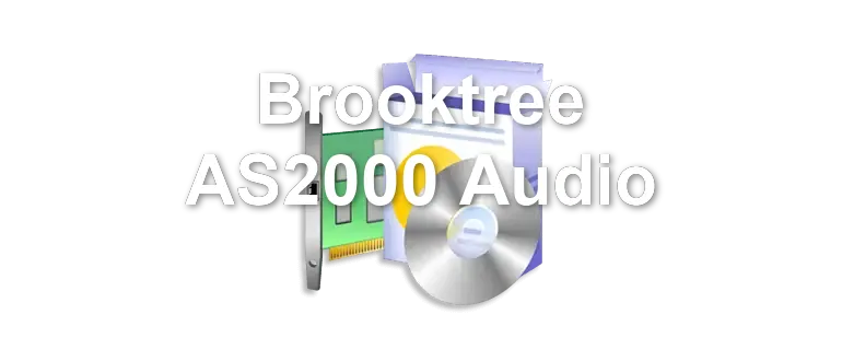Brooktree AS2000 Audio