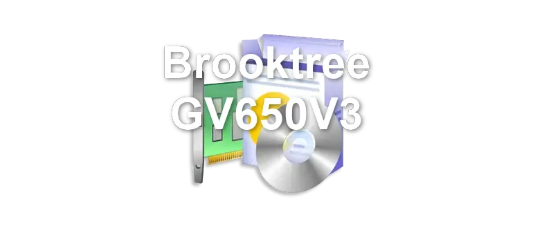 Brooktree GV650V3