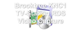 Brooktree KNC1 TV-Station RDS Video Capture