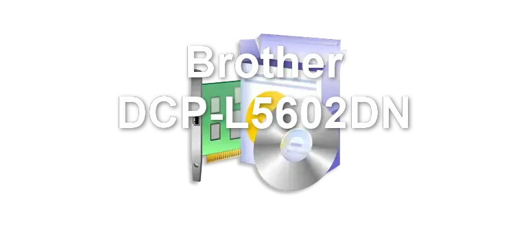 Brother DCP-L5602DN