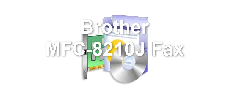 Brother MFC-8210J Fax