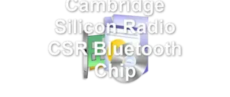 Cambridge Silicon Radio CSR Bluetooth Chip