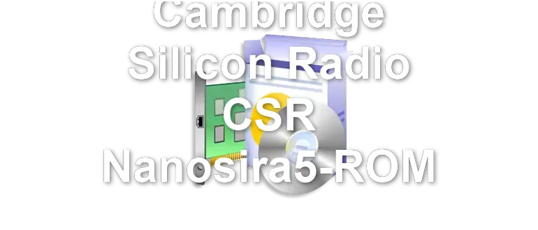 Cambridge Silicon Radio CSR Nanosira5-ROM