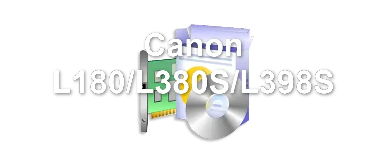 Canon L180/L380S/L398S
