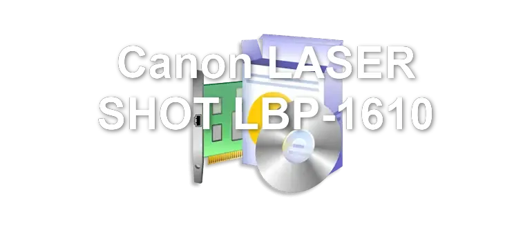 Canon LASER SHOT LBP-1610