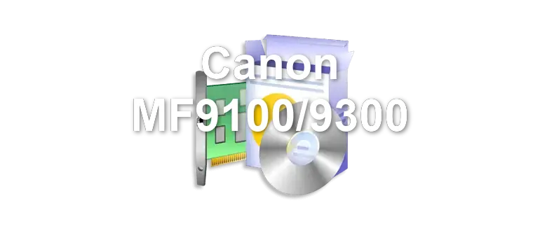 Canon MF9100/9300