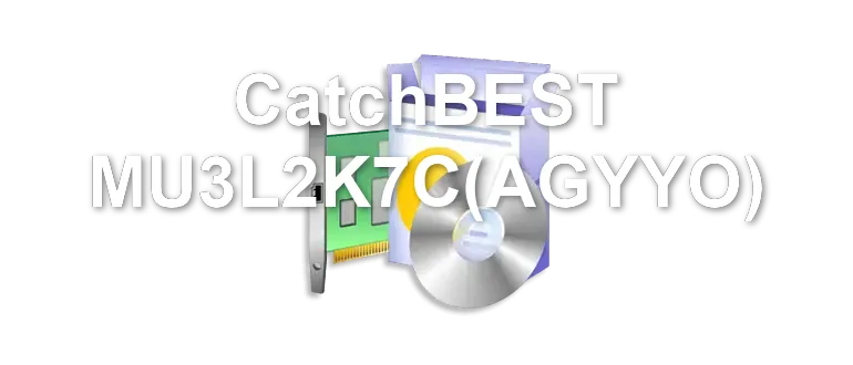 CatchBEST MU3L2K7C(AGYYO)
