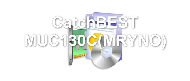 CatchBEST MUC130C(MRYNO)