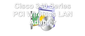 Cisco 340 Series PCI Wireless LAN Adapter