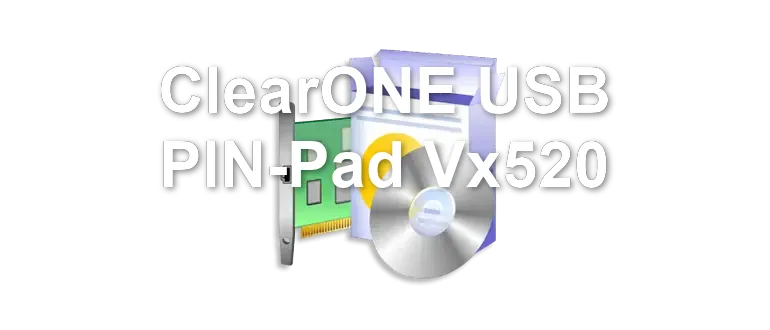 ClearONE USB PIN-Pad Vx520