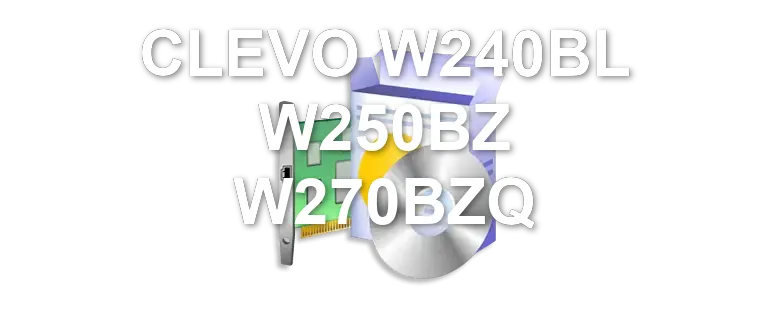 CLEVO W240BL W250BZ W270BZQ