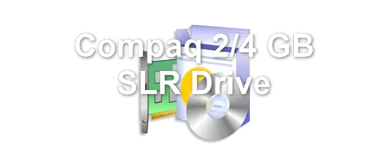 Compaq 2/4 GB SLR Drive