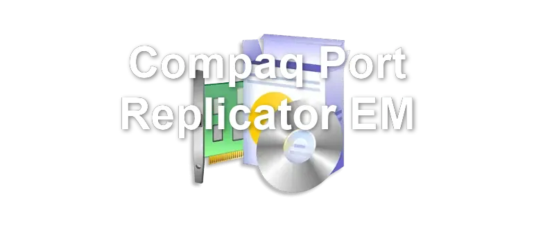 Compaq Port Replicator EM