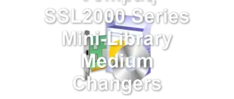 Compaq SSL2000 Series Mini-Library Medium Changers