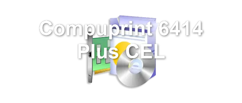 Compuprint 6414 Plus CEL